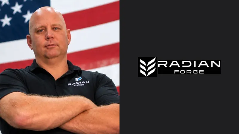 Radian Forge Raises $2.5M to Expand Advanced Defense Manufacturing