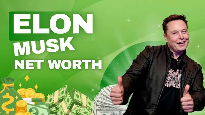 Elon Musk Net Worth 2026 How He Built His Fortune
